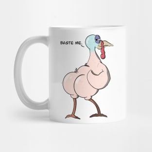 Just a Turkey with Hams Mug